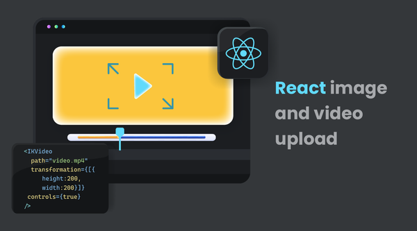 React image and video upload